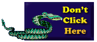 Gif Don T Click Here Serpent
